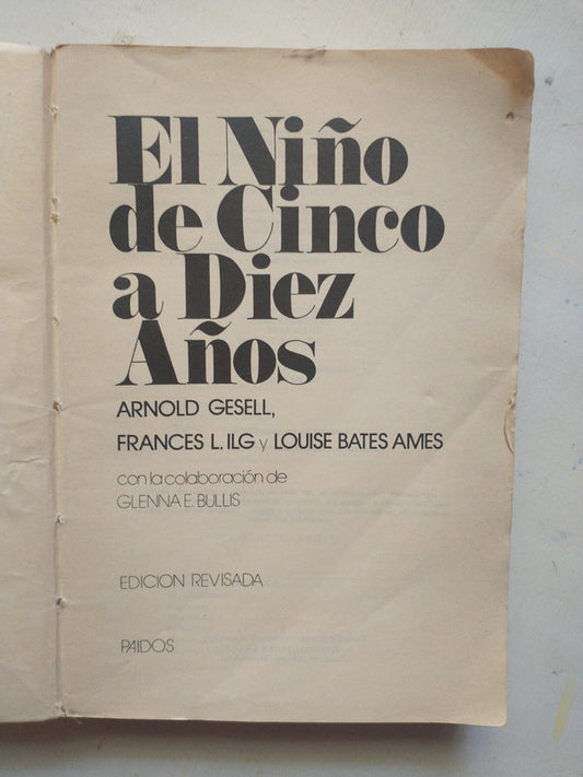 Libro usado en venta: El ni?o de cinco a diez a?os; editorial Paidos impreso en 1977 realizamos envios a todo el mundo.1