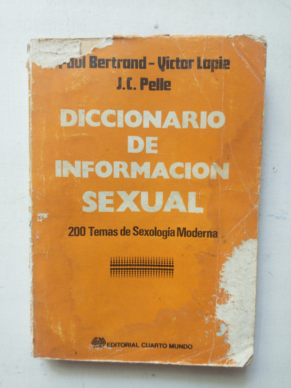 Libro usado en venta: Diccionario de informacion sexual; editorial Cuarto Mundo impreso en 1974 realizamos envios a todo el mundo.1