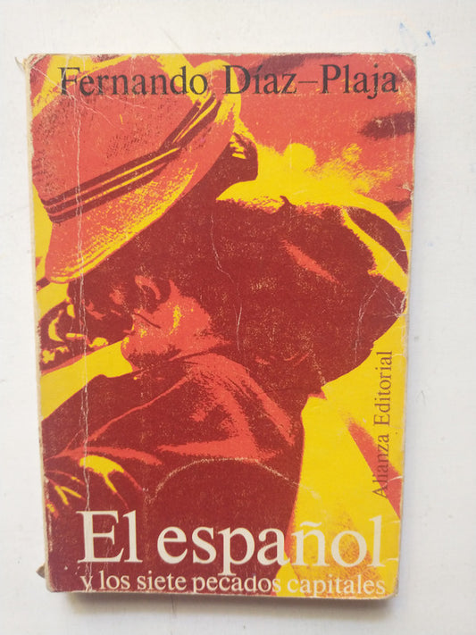 Libro usado en venta: El espa?ol y los siete pecados capitales de Fernando Diaz Plaja; editorial Alianza impreso en 1974 envios a todo el mundo.1