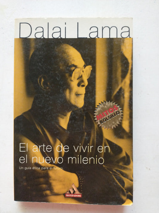 Libro usado en venta: El arte de vivir en el nuevo milenio de Dalai Lama; editorial Grijalbo impreso en 2000 realizamos envios a todo el mundo.1
