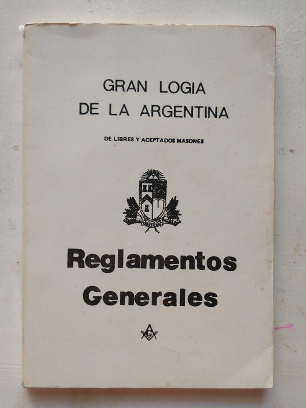 Libro usado en venta: Reglamentos generales de Gran Logia de la Argentina; impreso en 1984 realizamos envios a todo el mundo.1