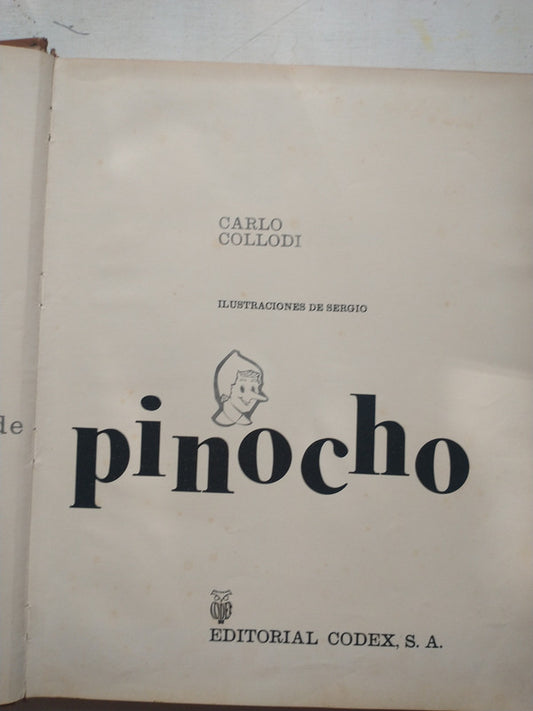 Libro usado en venta: Las aventuras de Pinocho de Carlo Collodi; editorial Codex impreso en 1965 realizamos envios a todo el mundo.1