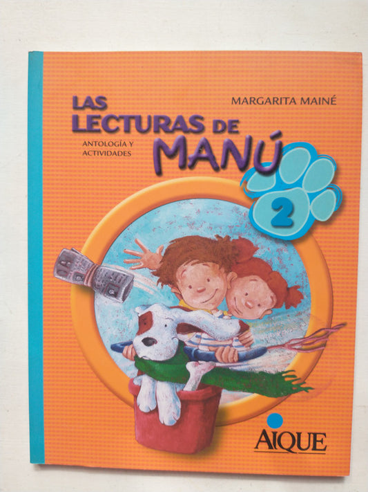 Libro usado en venta: Las lecturas de Manu 2 - Antologia y actividades de Margarita Maine; editorial Aique impreso en 2004 envios a todo el mundo.1