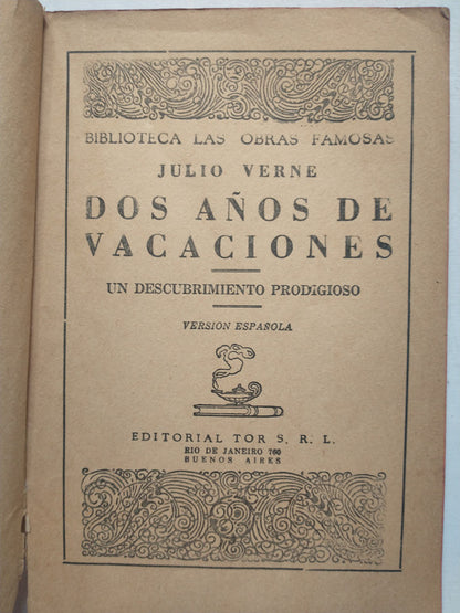 Libro usado en venta: Dos a?os de vacaciones de Julio Verne; editorial Tor impreso en 1955 realizamos envios a todo el mundo.1