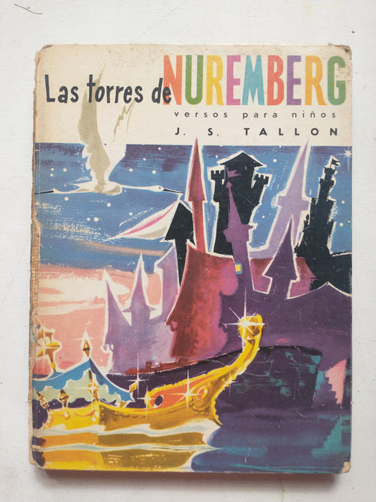 Libro usado en venta: Las torres de Nuremberg de J. S. Tallon; editorial Kapelusz impreso en 1962 realizamos envios a todo el mundo.1