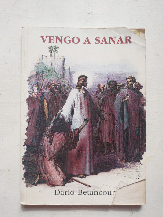 Libro usado en venta: Vengo a sanar de Dario Betancourt; editorial Tierra Nueva impreso en 1994 realizamos envios a todo el mundo.1