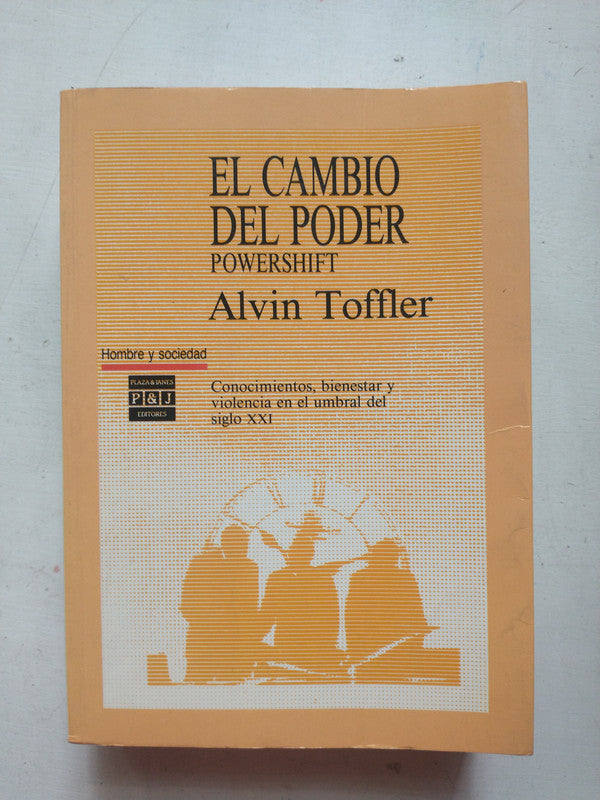 Libro usado en venta: El cambio del poder de Alvin Toffler; editorial Plaza & Janes impreso en 1990 realizamos envios a todo el mundo.1