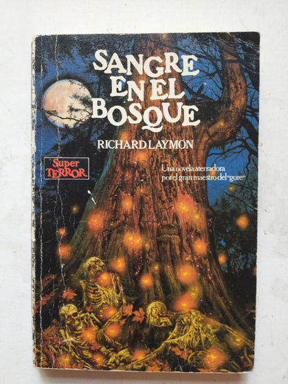 Libro usado en venta: Sangre en el bosque de Richard Laymon; editorial Martinez Roca impreso en 1988 realizamos envios a todo el mundo.1