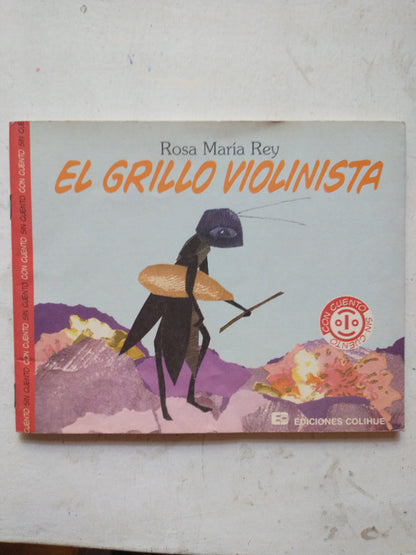 Libro usado en venta: El grillo violinista - Bichos cantores de Rosa Maria Rey; editorial Colihue impreso en _ realizamos envios a todo el mundo.4