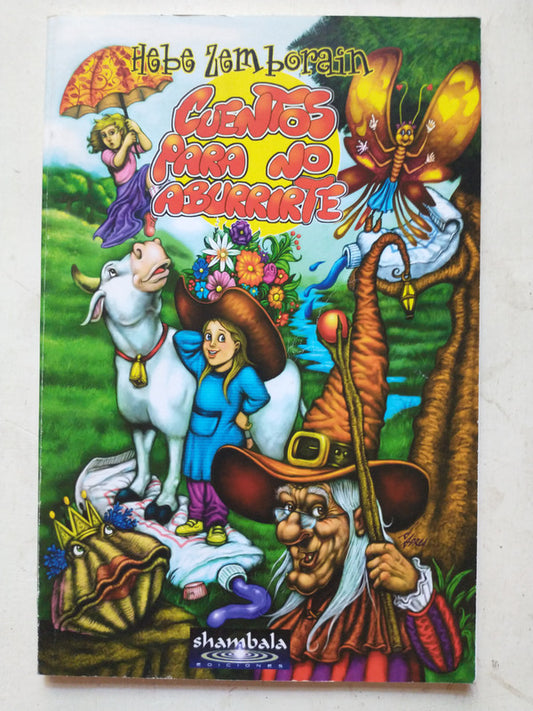Libro usado en venta: Cuentos para no aburrirte de Hebe Zemborain; editorial Shambala impreso en 2010 realizamos envios a todo el mundo.1