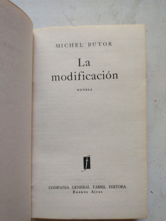 Libro usado en venta: La modificacion de Michel Butor; editorial Fabril impreso en 1961 realizamos envios a todo el mundo.1