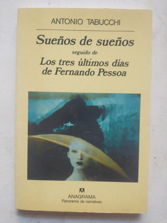 Libro usado en venta: Sue?os de sue?os de Antonio Tabucchi; editorial Anagrama impreso en 1994 realizamos envios a todo el mundo.1