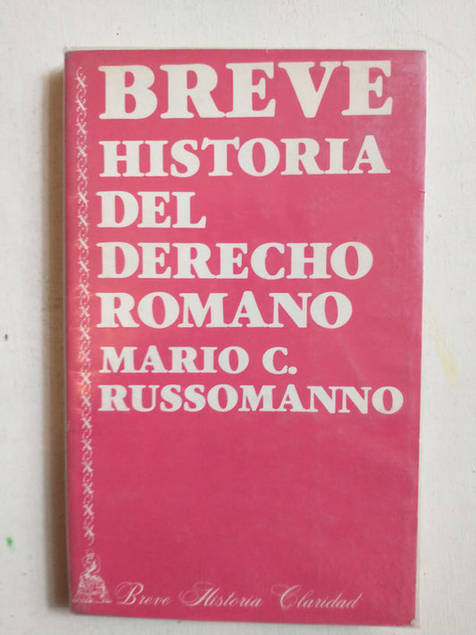 Libro usado en venta: Breve historia del derecho romano de Mario C. Russomanno; editorial Claridad impreso en 1988 realizamos envios a todo el mundo.1