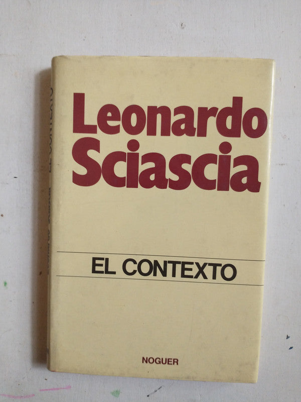 Libro usado en venta: El contexto de Leonardo Sciascia; editorial Noguer impreso en 1976 realizamos envios a todo el mundo.1