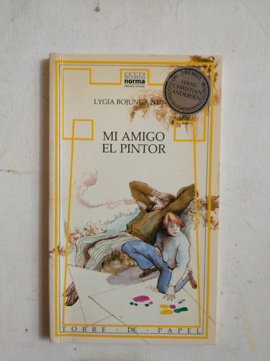 Libro usado en venta: Mi amigo el pintor de Lygia Bojunga Nunes; editorial Norma impreso en 1991 realizamos envios a todo el mundo.1