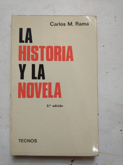 Libro usado en venta: La historia y la novela de Carlos M. Rama; editorial Tecnos impreso en 1975 realizamos envios a todo el mundo.1