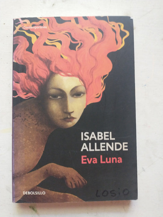 Libro usado en venta: Eva Luna de Isabel Allende; editorial DeBolsillo impreso en 2010 realizamos envios a todo el mundo.1