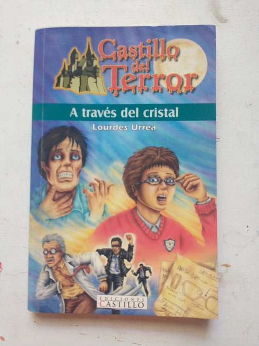 Libro usado en venta: A traves del cristal de Lourdes Urrea; editorial Castillo impreso en 2003 realizamos envios a todo el mundo.1