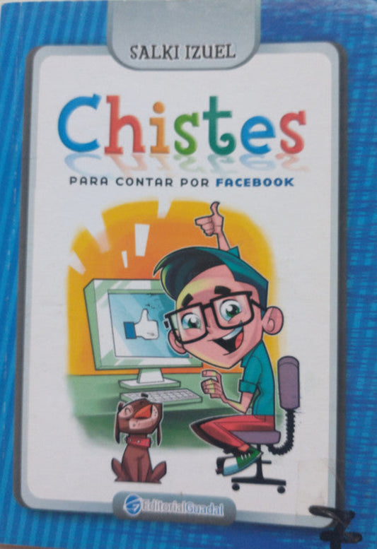 Libro usado en venta: Chistes para contar por facebook de Pablo Izuel; editorial Guadal impreso en 2012 realizamos envios a todo el mundo.1