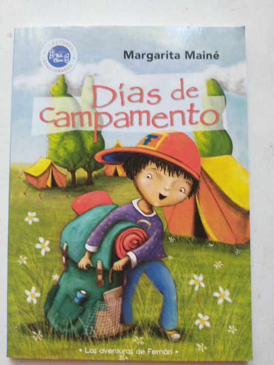 Libro usado en venta: Dias de campamento de Margarita Maine; editorial Hola Chicos impreso en 2016 realizamos envios a todo el mundo.1