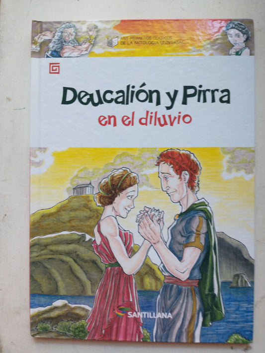Libro usado en venta: Deucalion y Pirra en el diluvio de Eduardo Blanco; editorial Santillana impreso en 2011 realizamos envios a todo el mundo.1