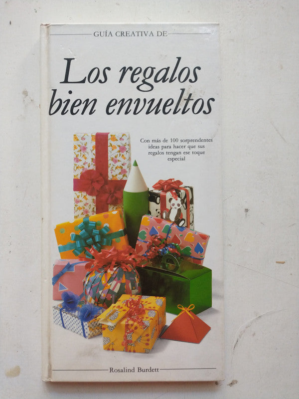 Libro usado en venta: Los regalos bien envueltos de Guia Creativa; editorial Folio impreso en 1993 realizamos envios a todo el mundo.1