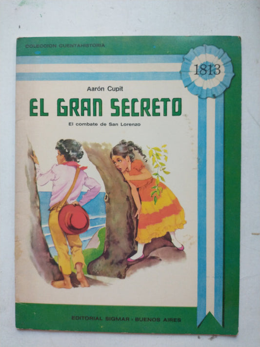Libro usado en venta: El gran secreto de Aaron Cupit; editorial Sigmar impreso en 1983 realizamos envios a todo el mundo.1