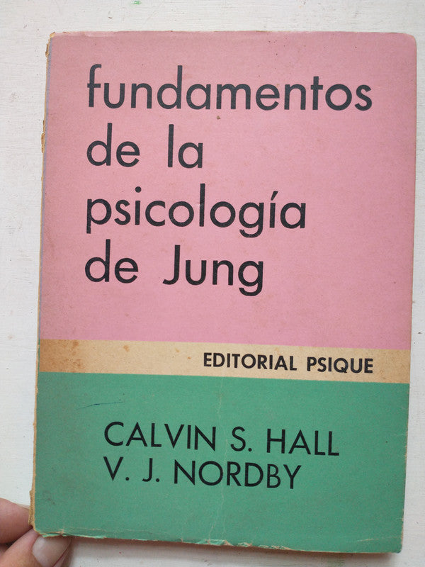 Libro usado en venta: Fundamentos de la psicologia de Jung de Calvin S. Hall - V. J. Nordby; editorial Psique impreso en 1978 envios a todo el mundo.1