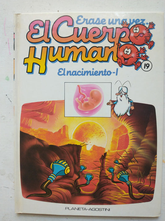 Libro usado en venta: El nacimiento I - Vol. 19 de Erase una vez…; editorial Planeta - Agostini impreso en 1985 realizamos envios a todo el mundo.1
