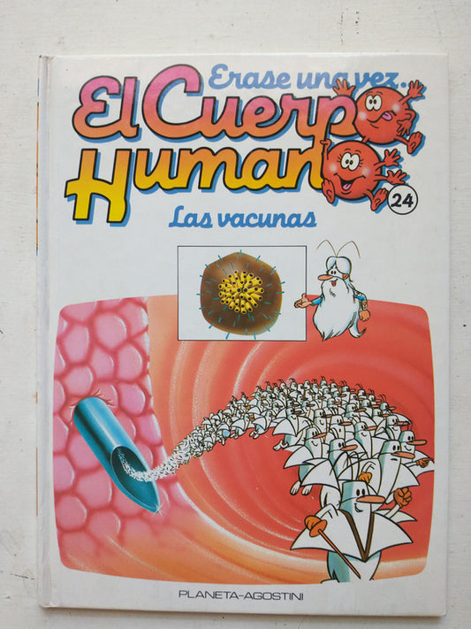 Libro usado en venta: Las vacunas - Vol. 24 de Erase una vez…; editorial Planeta - Agostini impreso en 1985 realizamos envios a todo el mundo.1
