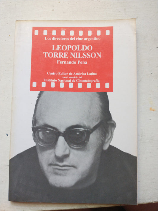 Libro usado en venta: Fernando Pe?a de Leopoldo Torre Nilsson; editorial Centro Editor de America Latina impreso en 1993 envios a todo el mundo.1