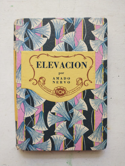 Libro usado en venta: Elevacion de Amado Nervo; editorial Las grandes obras impreso en 1944 realizamos envios a todo el mundo.1