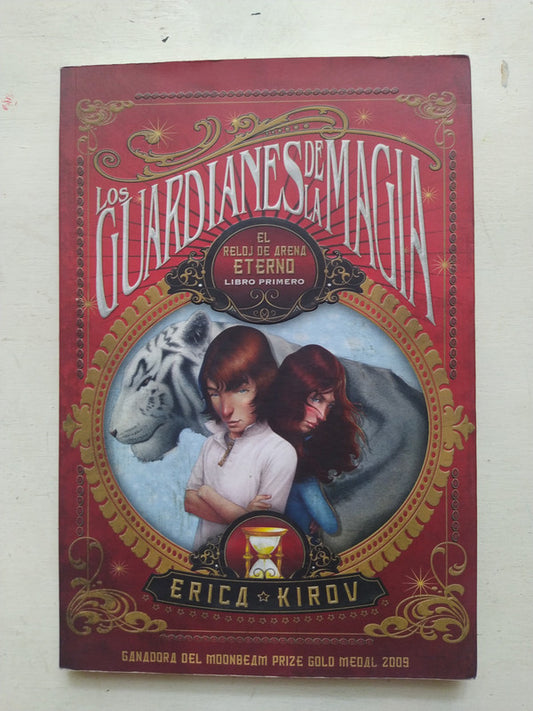 Libro usado en venta: Los guardianes de la magia de Erica Kirov; editorial Roca impreso en 2011 realizamos envios a todo el mundo.1