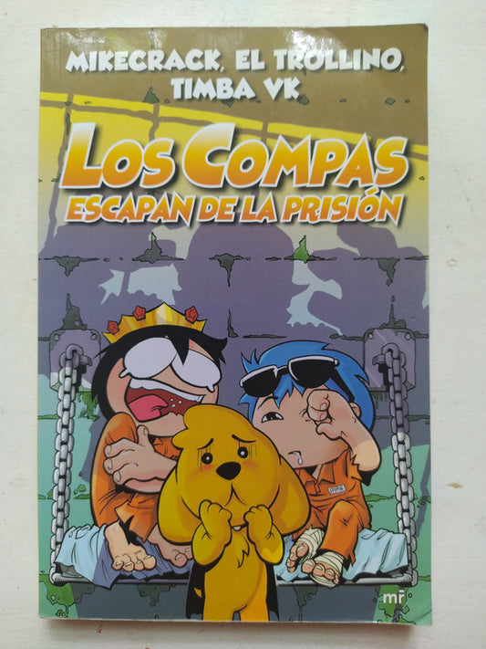 Libro usado en venta: Los compas escapan de la prision de El Trollino; editorial Martinez Roca impreso en 2021 realizamos envios a todo el mundo.1