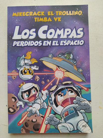 Libro usado en venta: Los compas perdidos en el espacio de El Trollino; editorial Martinez Roca impreso en 2021 realizamos envios a todo el mundo.1