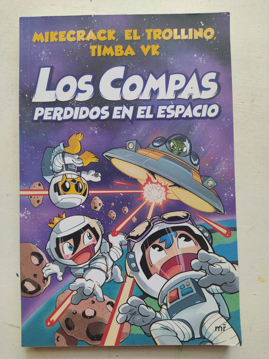 Libro usado en venta: Los compas perdidos en el espacio de El Trollino; editorial Martinez Roca impreso en 2021 realizamos envios a todo el mundo.1