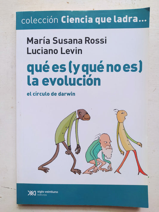 Libro usado en venta: Que es (y que no es) la evolucion de Maria Susana Rossi - Luciano Levin; editorial Siglo XXI impreso en 2011.1