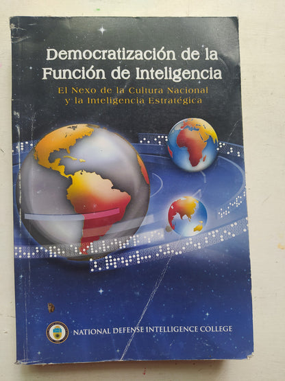 Libro usado en venta: Democratizacion de la Funcion de inteligencia de Russell G. Swenson - Susana C. Lemozy; editorial NDIC Press impreso en 2009.1