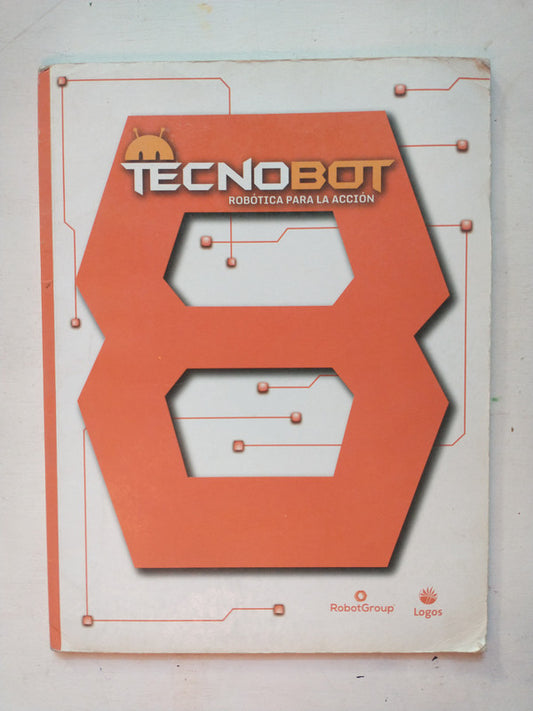 Libro usado en venta: TecnoBot 8: robotica para la accion de Monica Paves; editorial Logos impreso en 2016 realizamos envios a todo el mundo.1