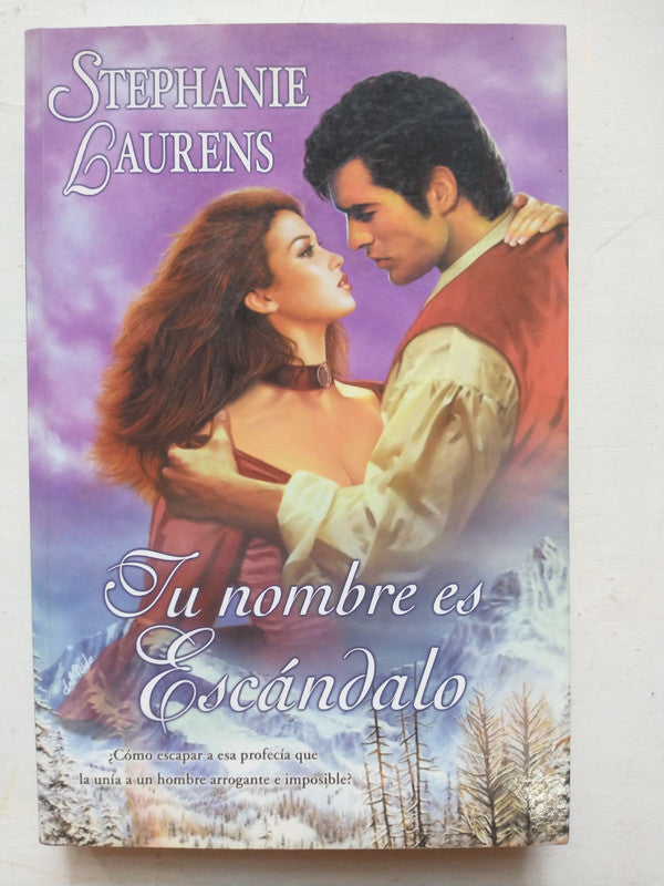 Libro usado en venta: Tu nombre es escandalo de Stephanie Laurens; editorial Javier Vergara impreso en 2004 realizamos envios a todo el mundo.1