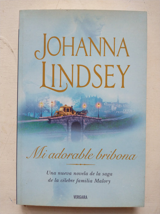 Libro usado en venta: Mi adorable bribona de Johanna Lindsey; editorial Javier Vergara impreso en 2005 realizamos envios a todo el mundo.1