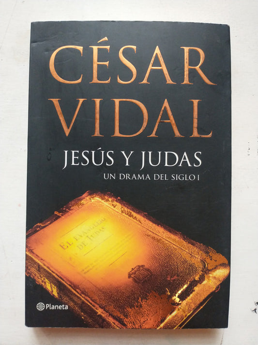 Libro usado en venta: Jesus y Judas - Un drama del siglo I de Cesar Vidal; editorial Planeta impreso en 2007 realizamos envios a todo el mundo.1
