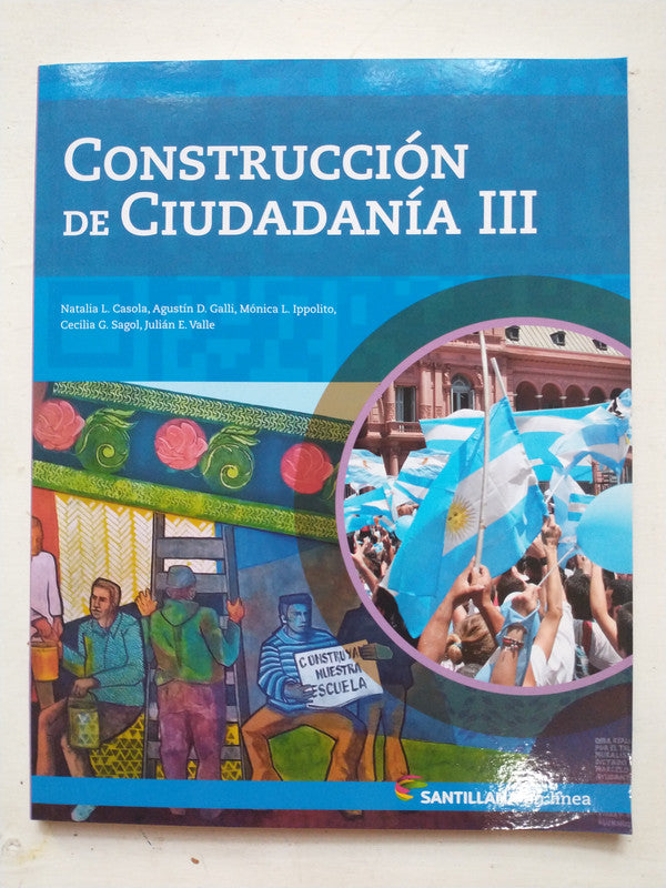 Libro usado en venta: Construccion de ciudadania 3 de Natalia L. Casola; editorial Santillana impreso en 2019 realizamos envios a todo el mundo.1