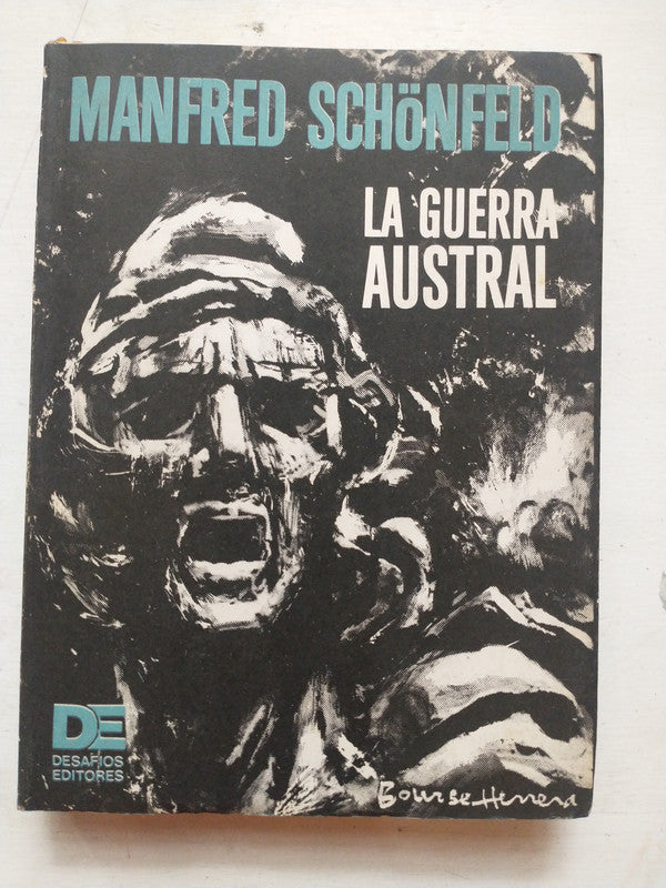 Libro usado en venta: La guerra Austral de Manfred Schonfeld; editorial Desafios Editores impreso en 1982 realizamos envios a todo el mundo.1