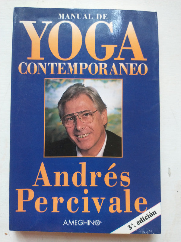 Libro usado en venta: Manual de yoga contemporaneo de Andres Percivale; editorial Ameghino impreso en 1997 realizamos envios a todo el mundo.1
