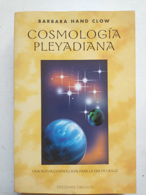 Libro usado en venta: Cosmolog?a pleyadiana de Barbara Hand Clow; editorial Obelisco impreso en 2001 realizamos envios a todo el mundo.1