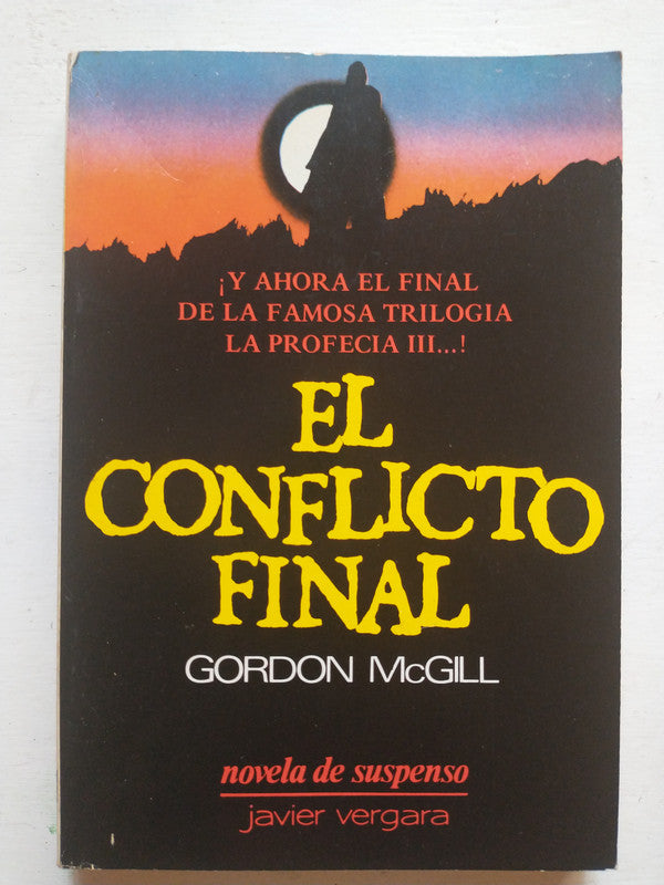 Libro usado en venta: El conflicto final de Gordon McGill; editorial Javier Vergara impreso en 1981 realizamos envios a todo el mundo.1