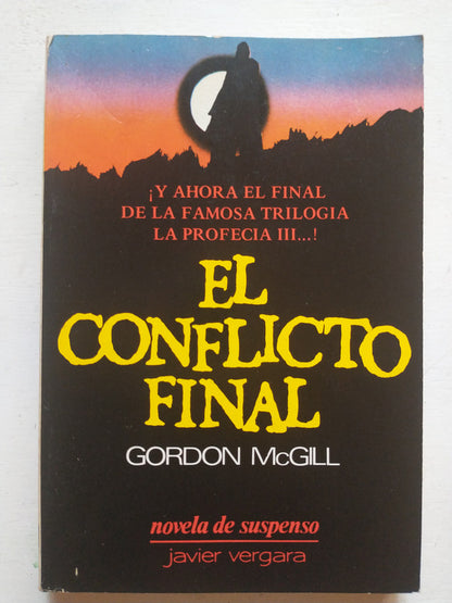 Libro usado en venta: El conflicto final de Gordon McGill; editorial Javier Vergara impreso en 1981 realizamos envios a todo el mundo.1