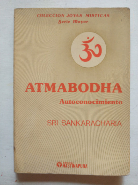 Libro usado en venta: Atmabodha - Autoconocimiento de Sri Sankaracharia; editorial Hastinapura impreso en 1982 realizamos envios a todo el mundo.1
