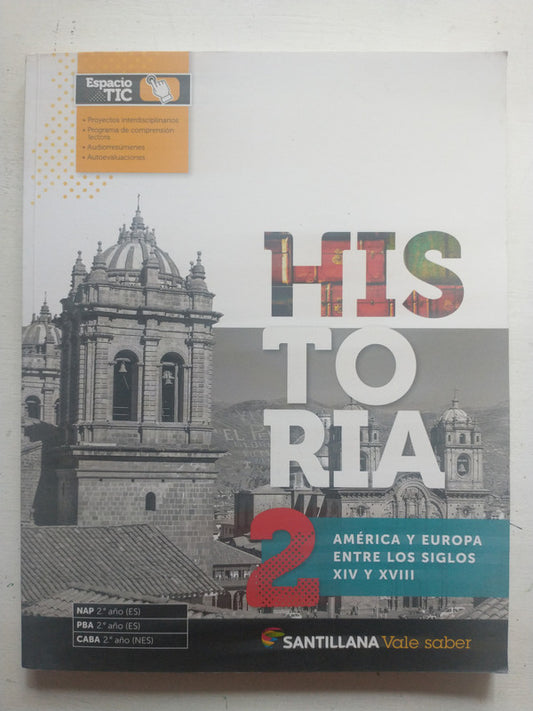 Libro usado en venta: Historia 2: America y Europa entre los siglos XIV y XVIII de Benjamin F. Carabajal; editorial Santillana impreso en 2019.1